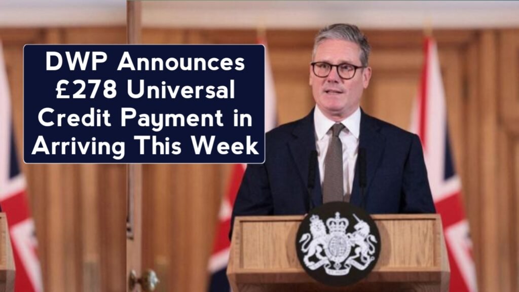 £278 Universal Credit payment UK